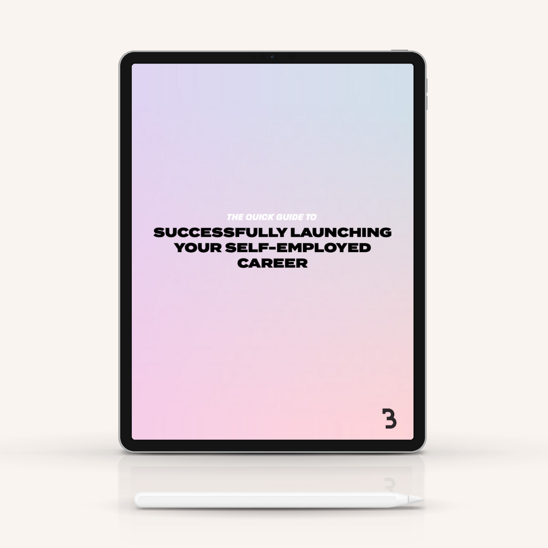 Quick Guide to Successfully Launching Your Self-Employed Career